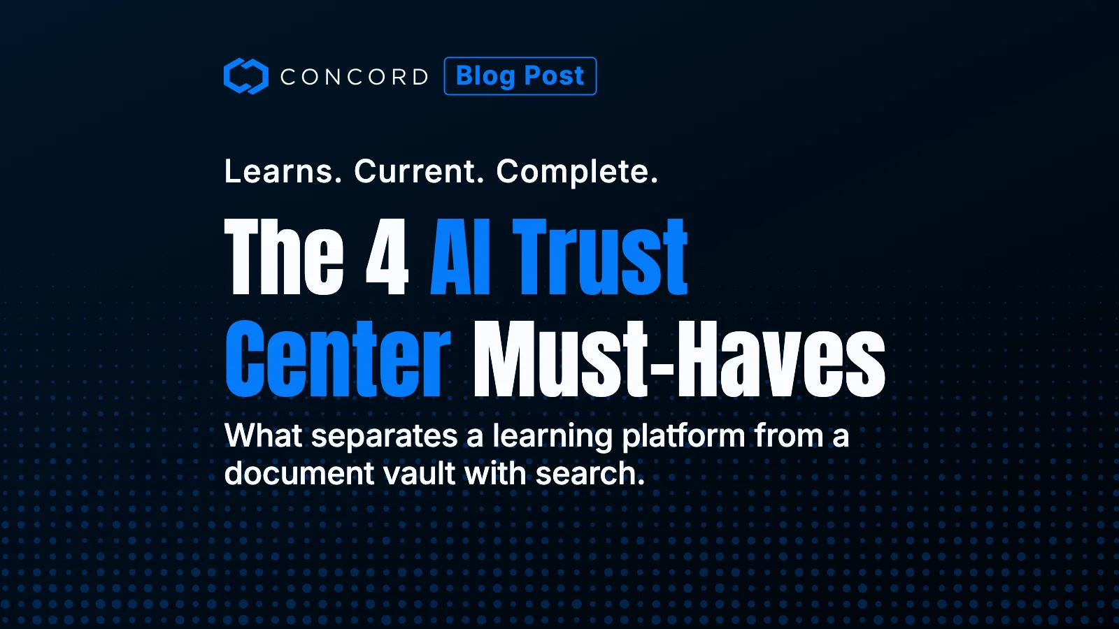 4 Must-Haves of a Modern AI Trust Center