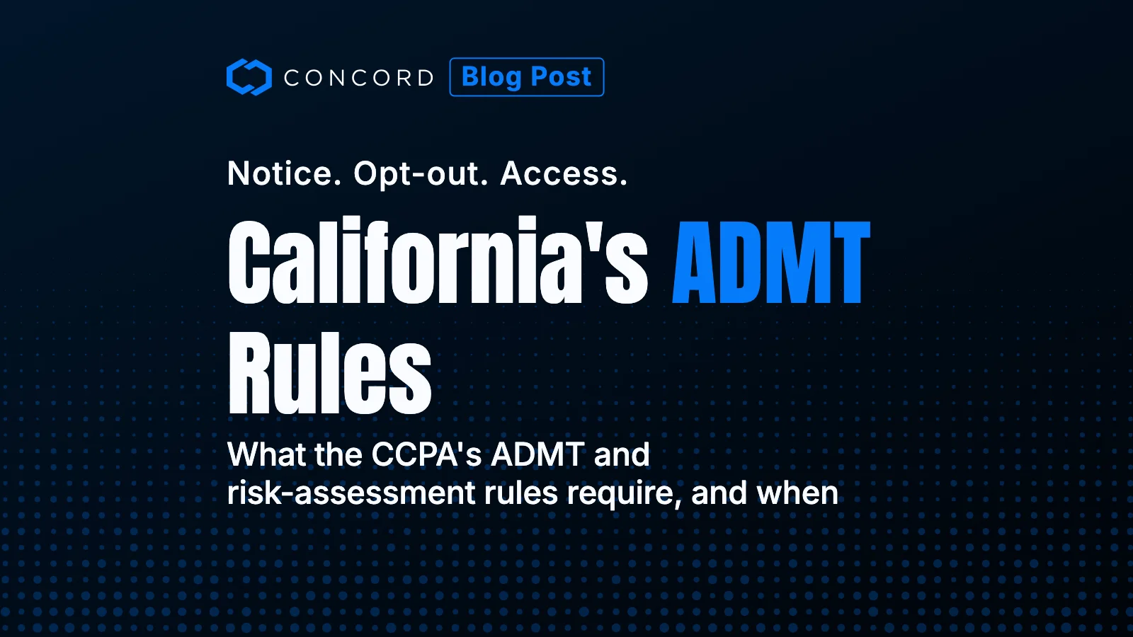 CCPA's New ADMT and Risk-Assessment Rules: What Your Business Must Do in 2026