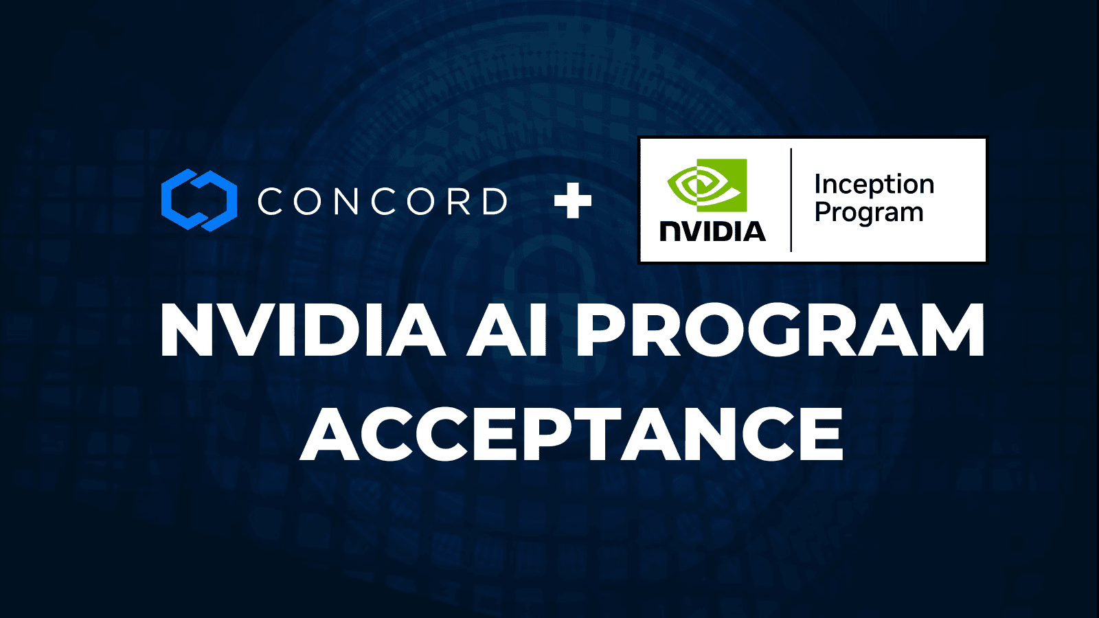 Concord Joins NVIDIA Inception