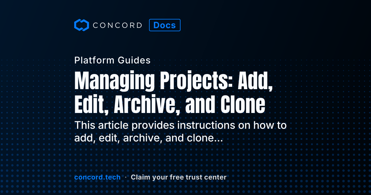 Managing Projects: How to Add, Edit, Archive & Clone Projects | Concord
