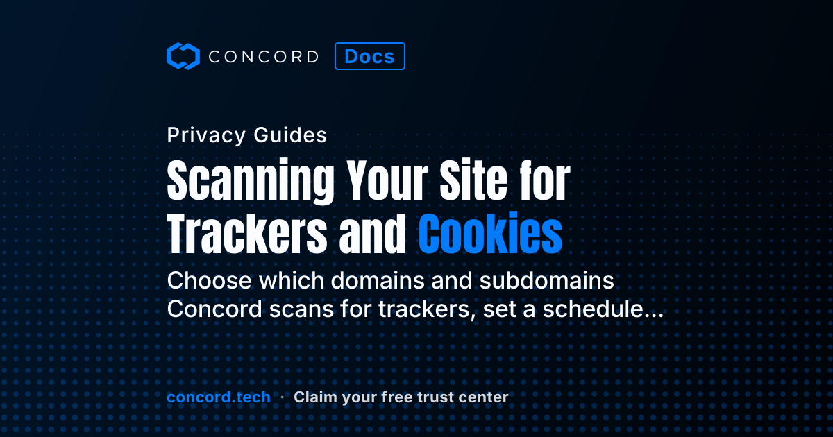 Scanning Your Site for Trackers (Cookies & Scripts) | Concord